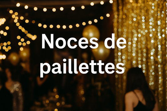 Noces de paillettes